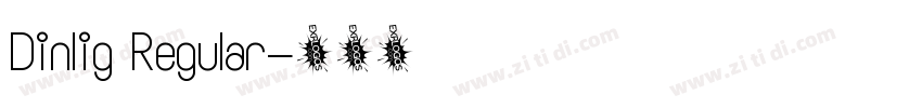 Dinlig Regular字体转换